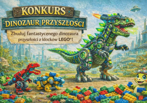 Plakat na konkurs Dinozaur Przyszłości