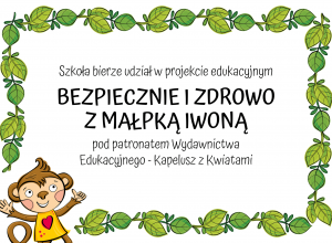 Bezpiecznie i zdrowo z Małpką Iwoną